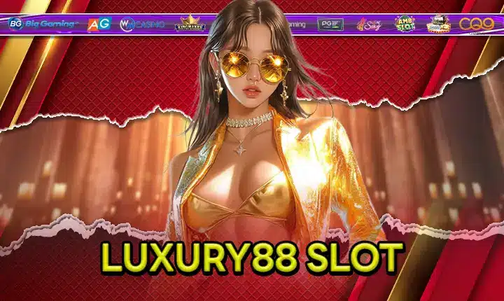 LUXURY88-feature